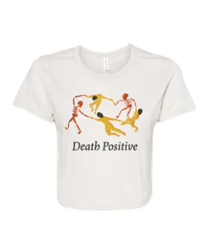 Dancing Death Positivity Crop Top